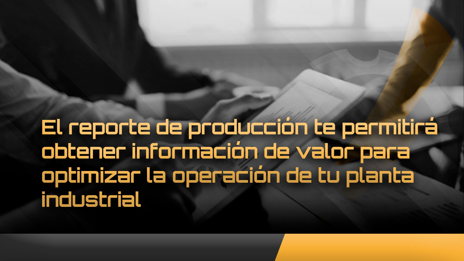 Qué es y cómo se realiza un reporte de producción?